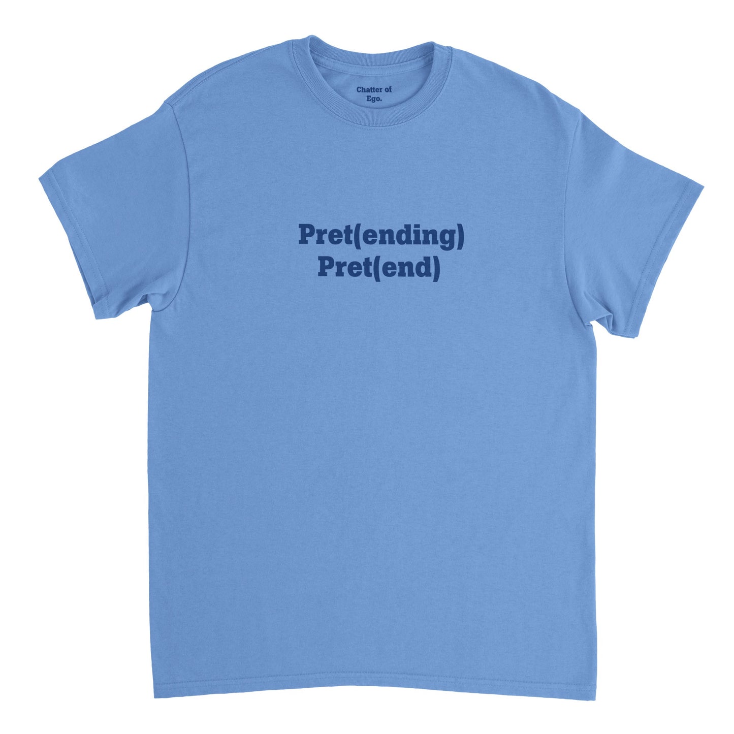 'Pretending - Prtend' | Classic Tee blue